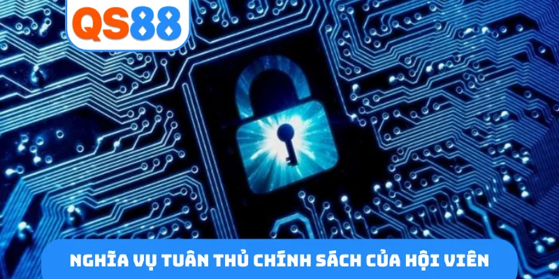 Nghĩa vụ tuân thủ chính sách của hội viên